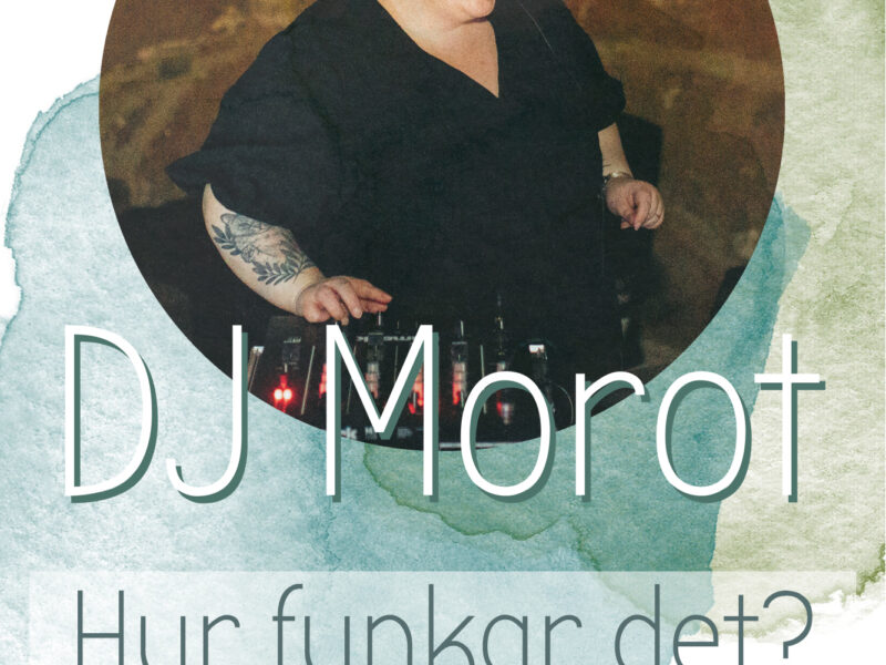 DJ Morot - Alltid allsång & dans!